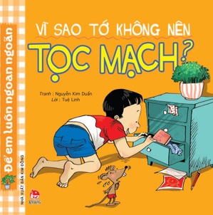 Vì Sao Tớ Không Nên Tọc Mạch?