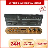 Vỉ Tổng 100W K10Pro Xách Tay – Mạch Loa Mini | Phúc Vinh