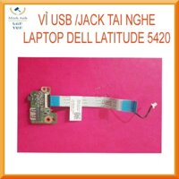 Vỉ USB /JACK TAI NGHE LAPTOP DELL LATITUDE 5420