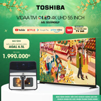 Vidaa Tivi TOSHIBA 55 inch 55X9900LP, Smart TV Màn Hình OLED 4K UHD - Loa 113W - Tần Số Quét 120Hz - Miễn Phí Lắp Đặt