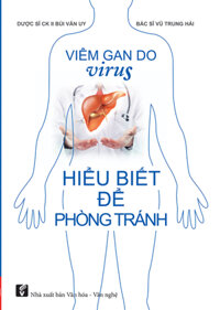 Viêm Gan Do Virus Hiểu Biết Để Phòng Tránh