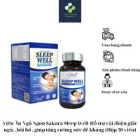 Viên Ăn Ngủ Ngon Sakura Sleep Well-Hỗ trợ cải thiện giấc ngủ, bồi bổ, ăn ngủ ngon (Hộp 30 viên)