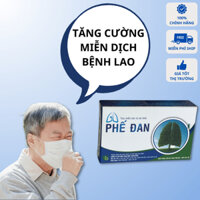 Viên dược liệu hỗ trợ tăng cường miễn dịch bệnh lao - Phế Đan