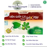 Viên giấp cá Trĩ Fast. Hỗ trợ người bị trĩ,táo bón, nhuận tràng, đau rát hậu môn. Có tem chống hàng giả, hàng chính hãng