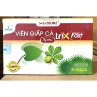 Viên Giấp Cá Trixfast  hỗ trợ làm giảm cho người bị bệnh trĩ, tăng sức bền thành mạch viên diếp cá