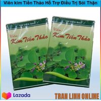 VIÊN KIM TIỀN THẢO - Hỗ trợ trị sỏi thận lọ 100 viên