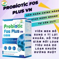 Viên Men Bổ sung 4 tỉ lợi khuẩn - Probiotic FOS Plus VN (Hộp 60 viên)
