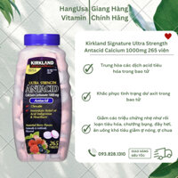 Viên Nhai Hổ Trợ Giảm Đầy Hơi Bao Tử Kirkland Signature Ultra Strength Antacid Calcium 1000mg 265 viên