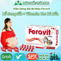 Viên Sắt Bổ Máu Ferovit - Bổ Sung Sắt, Vitamin và Acid Folic Cho Mẹ Bầu và Trẻ Em Thiếu Máu 30 Viên