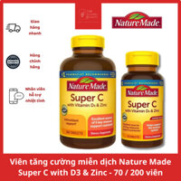 Viên Super C tăng cường hệ thống miễn dịch Nature Made Super C with D3 & Zinc 70/200 viên