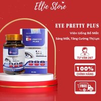 Viên Uống Bổ Mắt Eye Pretty Plus Phục Nhãn Quang Cải Thiện Thị Thực Chống Mỏi Mắt Mờ Mắt Hộp 30 viên