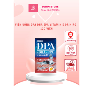 Viên uống bổ não DPA, DHA & EPA & vitamin E 120 viên - Nhật Bản