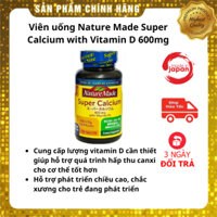 Viên Uống Bổ Sung Canxi Nature Made Super Calcium & Vitamin D 600mg Nhật Bản 120 Viên