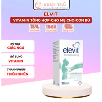 Viên uống bổ sung Vitamin mẹ bầu, cho con bú Elevit 30 viên