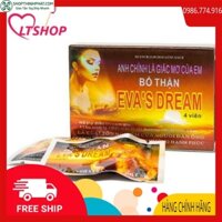 Viên uống Bổ thận eva dream hộp 2 gói hỗ trợ chống xuất tính sớm, rối loại sinh lý nam giới