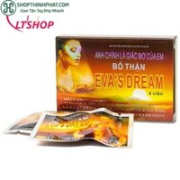 Viên uống Bổ thận eva dream hộp 2 gói hỗ trợ chống xuất tính sớm, rối loại sinh lý nam giới