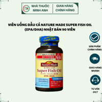 Viên Uống Dầu Cá Nature Made Super Fish Oil (EPA/DHA) Nhật Bản (90 Viên)