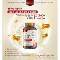 Viên uống đẹp da vitamin E Vita E Nano 8000 giúp hạn chế lão hóa da, nám sạm da - 30 viên