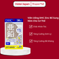 Viên Uống DHC Zinc Bổ Sung Kẽm Cho Cơ Thể, Hỗ Trợ Duy Trì Sức Khỏe