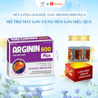 Viên uống GIẢI ĐỘC GAN ARGININ 800 PLUS Cà gai leo Diệp hạ châu, Giúp mát gan, hạ men gan - Nhà thuốc 365+