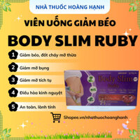 Viên Uống Giảm Cân Nhanh BODY SLIM RUBY-Giúp Giảm Béo, Tan Mỡ, Phân Giải Mỡ Thừa, Thanh Phần Thảo Dược An Toàn
