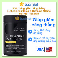 Viên uống giảm căng thẳng L-Theanine 200mg & Caffeine 100mg Sports Research hũ 60 viên [Hàng Mỹ]