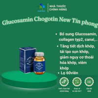 Viên uống glucosamin Chogotin Tín phong lọ 60vien