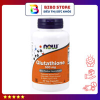 Viên uống Glutathione 500mg Now của Mỹ, hỗ trợ sáng da, mờ thâm nám, thải độc gan 60 viên