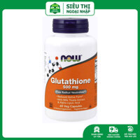 Viên uống Glutathione 500mg Now của Mỹ, hỗ trợ sáng da, mờ thâm nám, thải độc gan 60 viên
