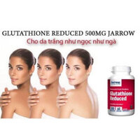 Viên uống glutathione reduced 500mg hỗ trợ nám ,tàn nhang, trắng da lọ 60 viên