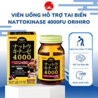 Viên Uống Hỗ Trợ Tai Biến Nattokinase 4000FU Orihiro Ngừa Suy Giảm Trí Nhớ Cho Người Cao Tuổi 60 Viên