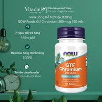 Viên uống hỗ trợ tiểu đường NOW Foods Gtf Chromium 200 mcg 100 viên