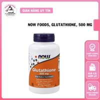 Viên uống hỗ trợ trắng da NOW Foods, Glutathione, 500 mg