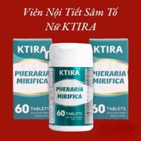 Viên Uống Nội Tiết Sâm Tố Nữ KTIRA PUERARIA MIRIFICA - Hộp 60 viên - Liulyshop