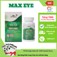 Viên uống Optimax Max Eye Vision Care [NHẬP KHẨU MỸ] Viên uống tăng cường thị lực, giảm khô mỏi mắt (30 viên) Suckhoe4.0