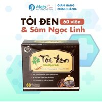Viên uống tăng cường sức đề kháng Tỏi Đen Sâm Ngọc Linh bổ sung Vitamin A, D, B1, B2, B6, B12 - Chính hãng hộp 60 viên