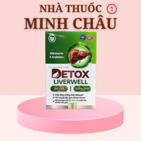 Viên uống thanh nhiệt mát gan DETOX Liverwell organic, giải độc gan, hạ men gan, gảm mẩn ngứa, mề đay,nóng trong 30 viên