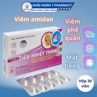 Viên uống TIÊU KHIẾT THANH giúp thanh nhiệt giải độc cho cơ thể - Hộp 30 viên