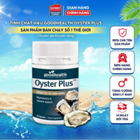 Viên uống tinh chất hàu biển Oyster Plus New Zealand Goodhealth cải thiện yếu sinh lí , xuất tinh sớm hộp 60 viên