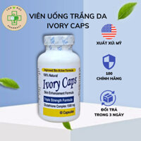 Viên Uống Trắng Da Ivory Caps Bổ Sung Glutathione, Giảm Nám Tàn Nhang USA