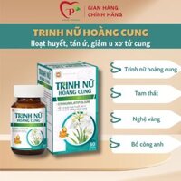 Viên uống TRINH NỮ HOÀNG CUNG hoạt huyết, tán ứ, giảm u xơ tử cung - Lọ 60 viên