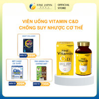 Viên uống Vitamin C&D FINE JAPAN chống suy nhược cơ thể lọ 60 viên (30 ngày)