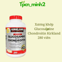 Viên uống xương khớp KIRKLAND Glucosamine 1500mg with Chondrotin 1200mg của Mỹ 220v và 280v