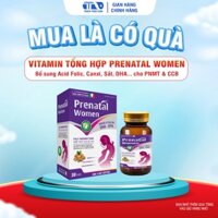 Viên vitamin tổng hợp bầu PRENATAL WOMEN - Bổ sung Acid folic, DHA, sắt, canxi... cho PNMT