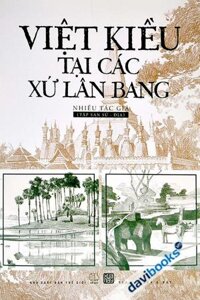 Việt Kiều Tại Các Xứ Lân Bang Tập San Sử - Địa (Bìa Cứng)