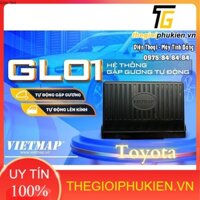 VIET MAP GL01 - Bộ điều khiển gương gập tích hợp nâng hạ kính tự động cắm giắc zin cho TOYOTA