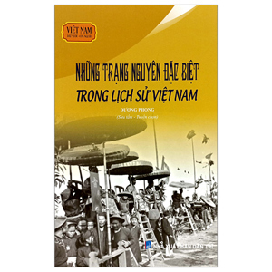 Việt Nam đất nước con người - Những Trạng nguyên đặc biệt trong lịch sử Việt Nam