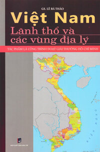Việt Nam - Lãnh Thổ Và Các Vùng Địa Lý