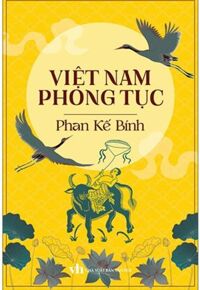 Việt Nam Phong Tục - Phan Kế Bính