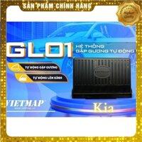 VIETMAP GL01 - Bộ điều khiển gương gập tích hợp nâng hạ kính tự động cắm giắc zin Kia Morning AT, Morning MT 2016-2019